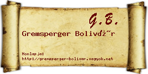 Gremsperger Bolivár névjegykártya